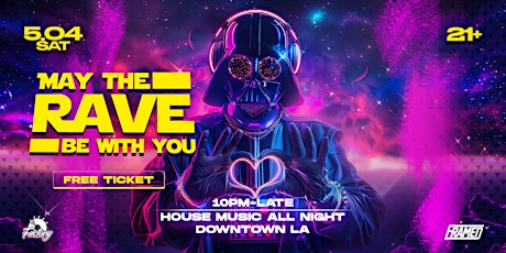 Imagen principal de May The RAVE Be With You - Star Wars Rave