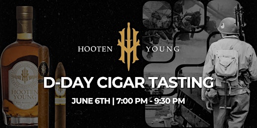 Imagen principal de D-Day Cigar Tasting with Hooten Young