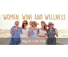 Immagine principale di Women, Wine and Wellness 