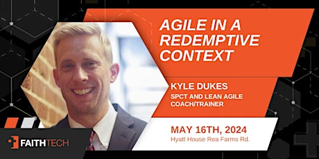 Charlotte | Agile in a Redemptive Context