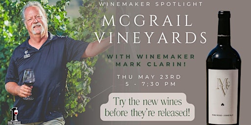 McGrail Spotlight with Winemaker Mark Clarin primary image
