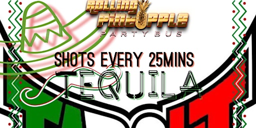 Image principale de Biggest tequila fueled party ever "TEQUILA TAPOUT " Cinco de mayo party