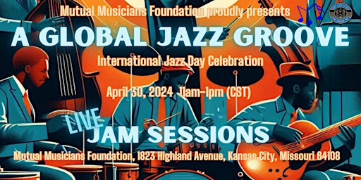 Primaire afbeelding van A Global Jazz Groove :International Jazz Day