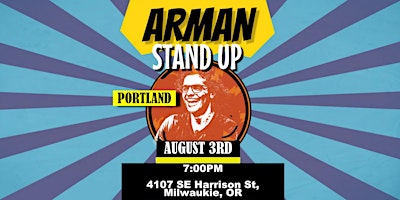 Immagine principale di Portland - Farsi Standup Comedy Show by ARMAN 