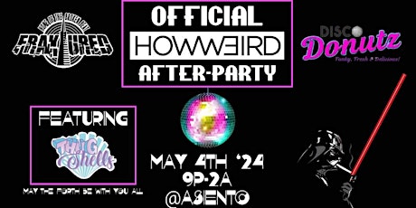 Fraktured SF x Disco Donutz Present: Official How Weird After-Party