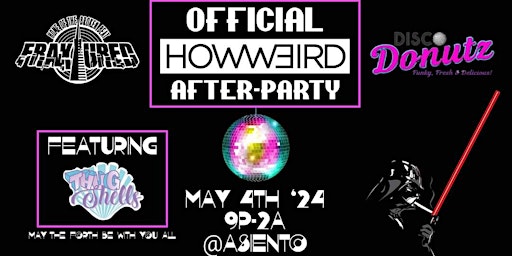 Primaire afbeelding van Fraktured SF x Disco Donutz Present: Official How Weird After-Party