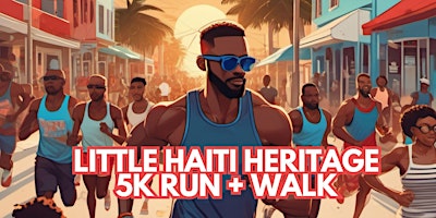 Image principale de Little Haiti Heritage 5K Run + Walk