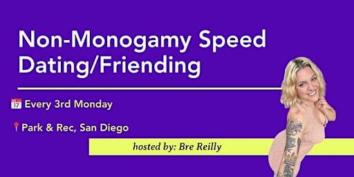 Imagem principal do evento May 20 | Non-Monogamy Speed Dating/Friending  San Diego