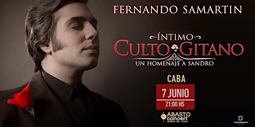 Imagen principal de CULTO GITANO homenaje a SANDRO por Fernando Samartin | ABASTO Concert