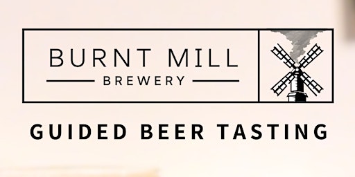 Burnt Mill Guided Beer Tasting primary image