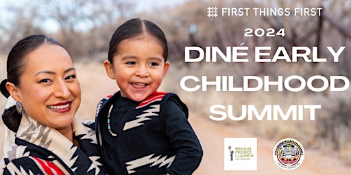 Hauptbild für 2024 Diné Early Childhood Summit