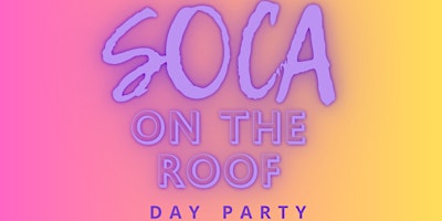 Imagem principal do evento Soca On The Roof