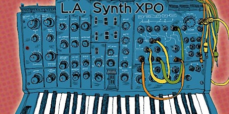 FREE! | Los Angeles Synth/Modular Expo 2024