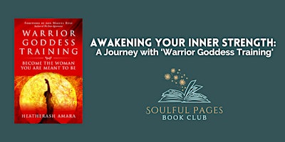 Imagem principal do evento Awakening Your Inner Strength: A Journey with 'Warrior Goddess Training'