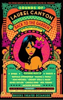 Immagine principale di Sounds of Laurel Canyon , A Back to the Garden Story Concert (Matinee) 