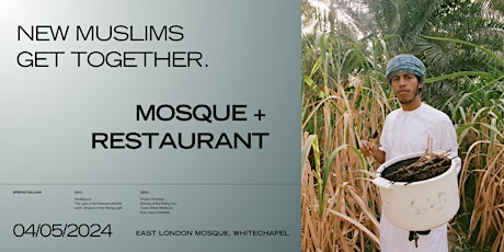 New-Muslim, Reverts: Mosque + Restaurant dinner