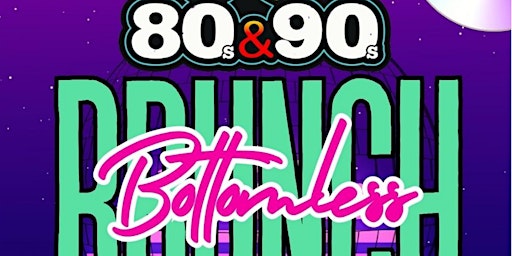 Hauptbild für 80's & 90's Bottomless Saturday Rooftop Brunch - Cielo