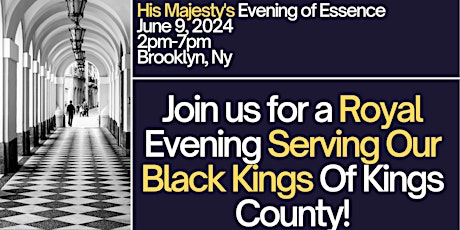 His Majesty's Evening of Essence