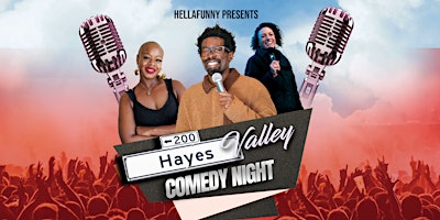 Hauptbild für Hayes Valley Comedy Night at SF's brand new comedy club (Free with RSVP)