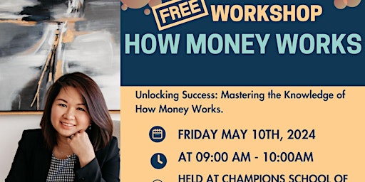 Mastering the Knowledge of How Money Works primary image