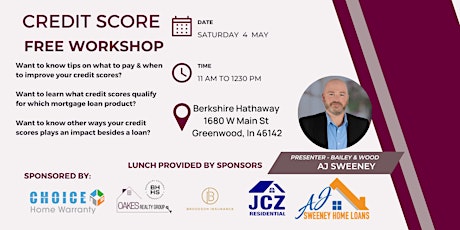 How to improve your Credit Score and Why. - FREE Public workshop