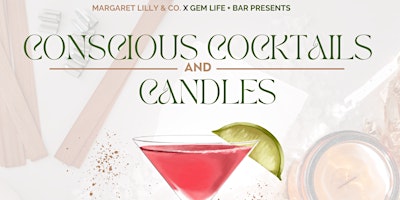 Conscious Cocktails & Candle Making primary image