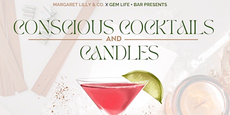 Conscious Cocktails & Candle Making