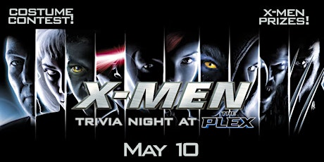 X-Men Trivia Night at the Plex!