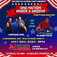 Primaire afbeelding van DECADES " ONE NATION UNDER A GROOVE " MEMORIAL DAY OLD SCHOOL PARTY KAPOLEI