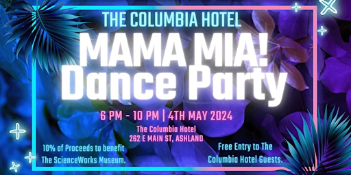 Imagem principal do evento The Columbia Hotel Mama Mia Dance Party