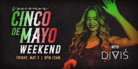 Cinco de Mayo Friday with DJ Divis in Spaceman Lounge Highest Rooftop in Atlanta