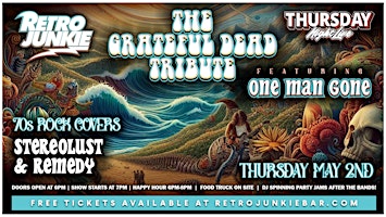GRATEFUL DEAD TRIBUTE + 70s  ROCK COVERS... LIVE w/ 3 BANDS + FOOD TRUCK! primary image