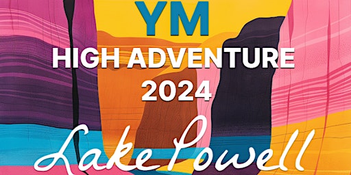 Hauptbild für Edgemont 1st Young Men's High Adventure Trip 2024