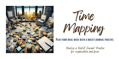 Time Mapping - A Bullet Journaling workshop