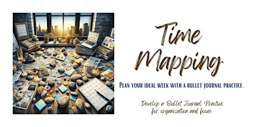 Time Mapping - A Bullet Journaling workshop primary image