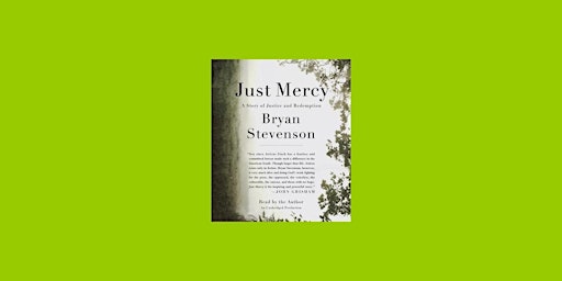Imagen principal de download [EPUB]] Just Mercy: A Story of Justice and Redemption by Bryan Ste