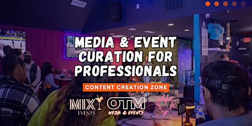 Media & Event Curation Workshop: Modern Marketing & Community Building primary image