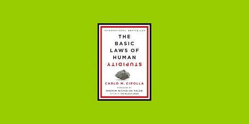Download [Pdf]] The Basic Laws of Human Stupidity By Carlo M. Cipolla pdf D primary image