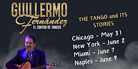 TANGO and its stories by GUILLERMO FERNANDEZ in NEW YORK
