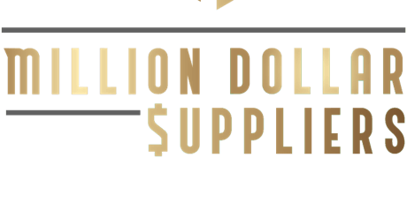 Learn How To Become A Million Dollar Supplier