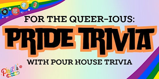 Immagine principale di Pride @ metrobar: For the Queer-ious: Pride Trivia! 