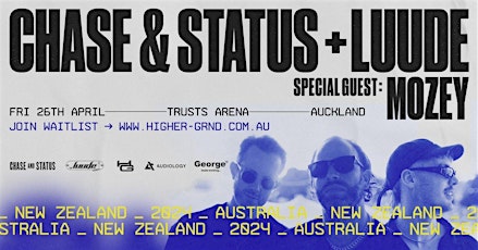 CHASE & STATUS + LUUDE | Auckland