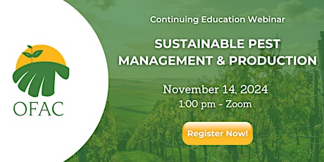Sustainable Pest Management & Production Webinar - November 14, 2024