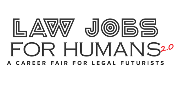 Law Jobs For Humans NYC - A Career Fair For Futurists