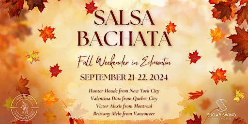 Hauptbild für Salsa Bachata International Artist Weekender - Sep 21-22, 2024