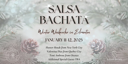 Hauptbild für Salsa Bachata International Artist Weekender - Jan 11-12, 2025