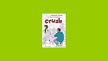 DOWNLOAD [Pdf]] Crush (Berrybrook Middle School, #3) By Svetlana Chmakova p primary image