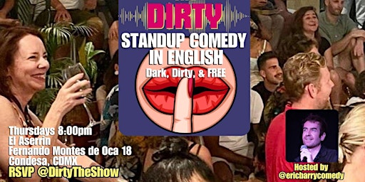 Imagem principal do evento Comedy in English - The Dirty Standup Comedy Show
