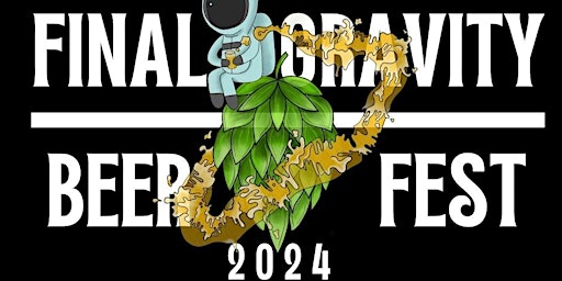 Final Gravity Beer Festival 2024 primary image