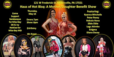 Haus of Hot Bisq: A Mother/Daughter Benefit Show primary image
